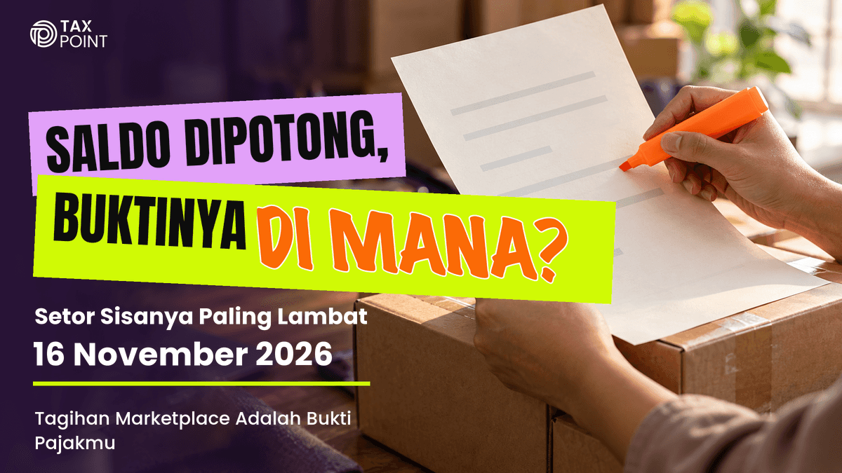 Bukti Pungut PPh Marketplace: Pakai Tagihanmu Sebelum 16 November