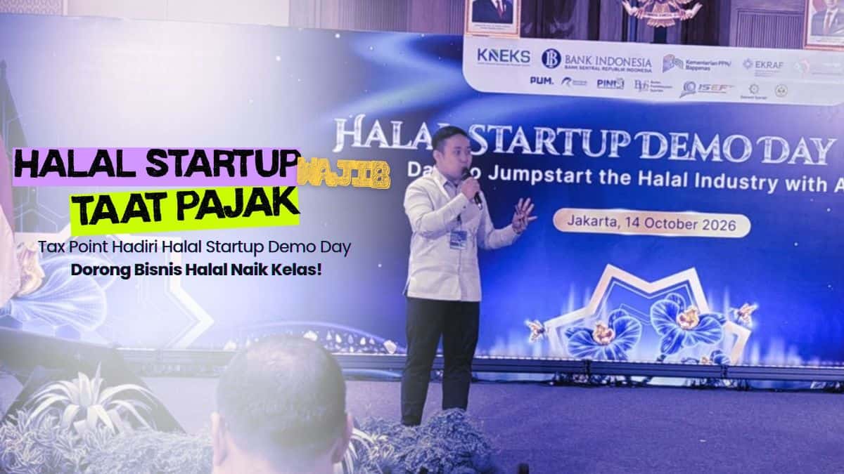 Terpilih dari Ratusan Startup, Tax Point Hadir di Halal Startup Demo Day 2026 untuk Dorong Bisnis Halal Indonesia Naik Kelas