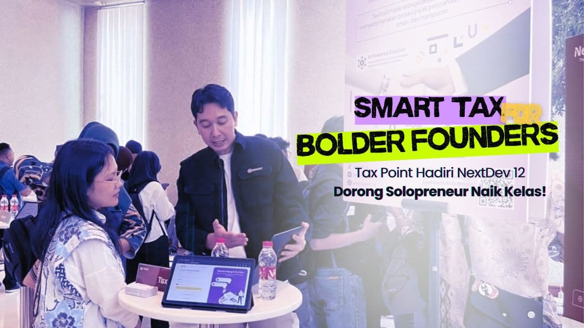 Tax Point Hadiri NextDev 12, Dorong Solopreneur Naik Kelas Lewat Inovasi AI